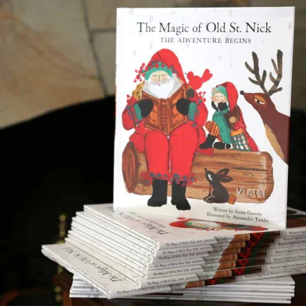 Old St. Nick The Magic of Old St. Nick The Adventure Begins Children's Book