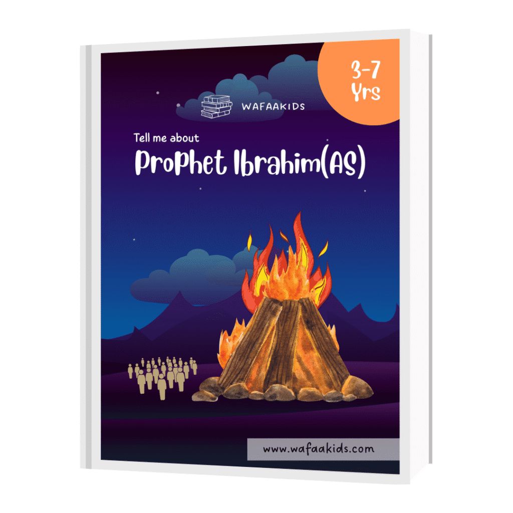 Prophet Ibrahim ‘AS’ Story for Kids