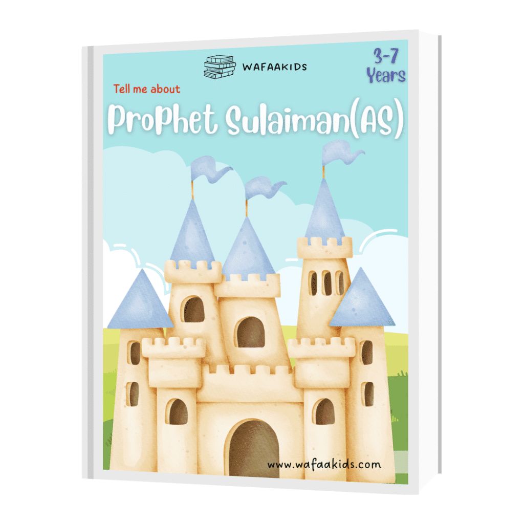 Prophet Suleiman ‘AS’ Story for Kids