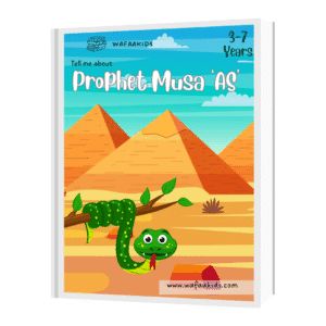 Prophet Musa(as) Story for Kids
