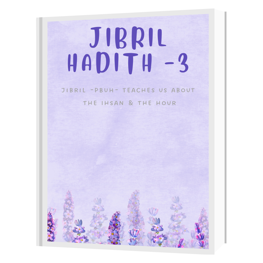 Jibril Hadith -3  (3-7 yrs)