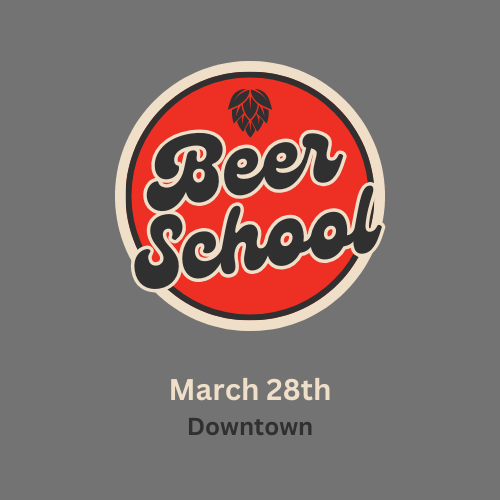 Beer School - March 28th - Red Rock Downtown