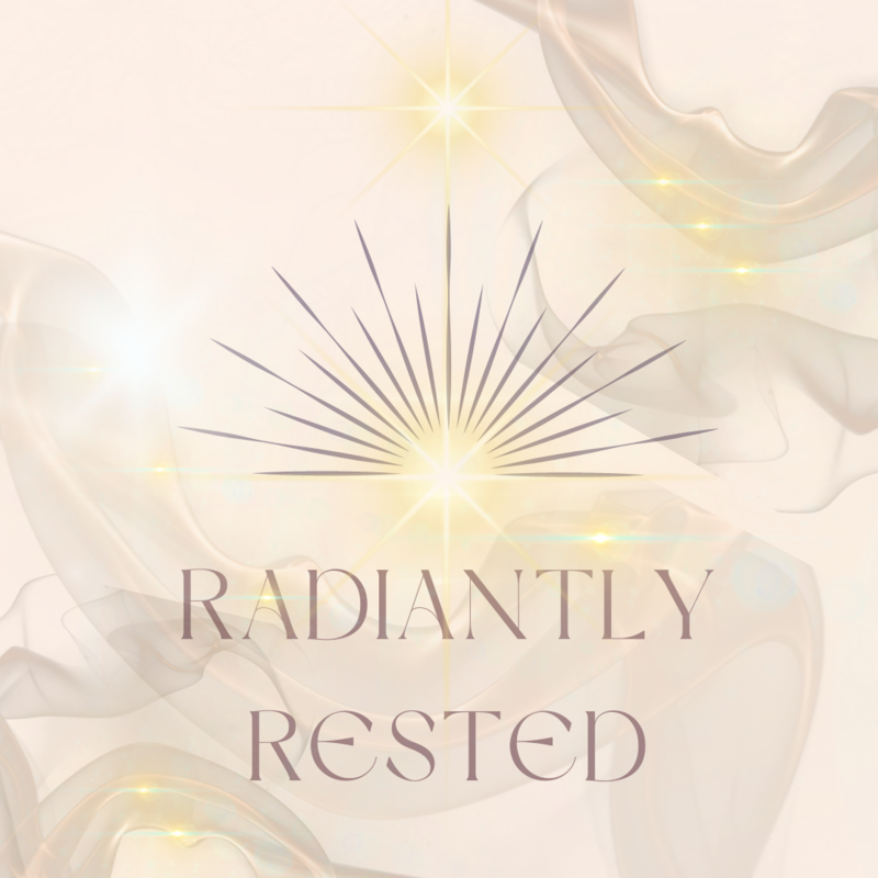 Radiantly rested - 90 Minute Healing