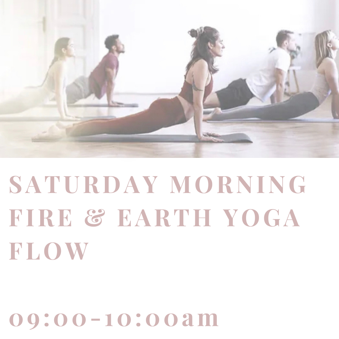 Saturday Morning Fire & Earth Flow - MARCH 4 WEEKS