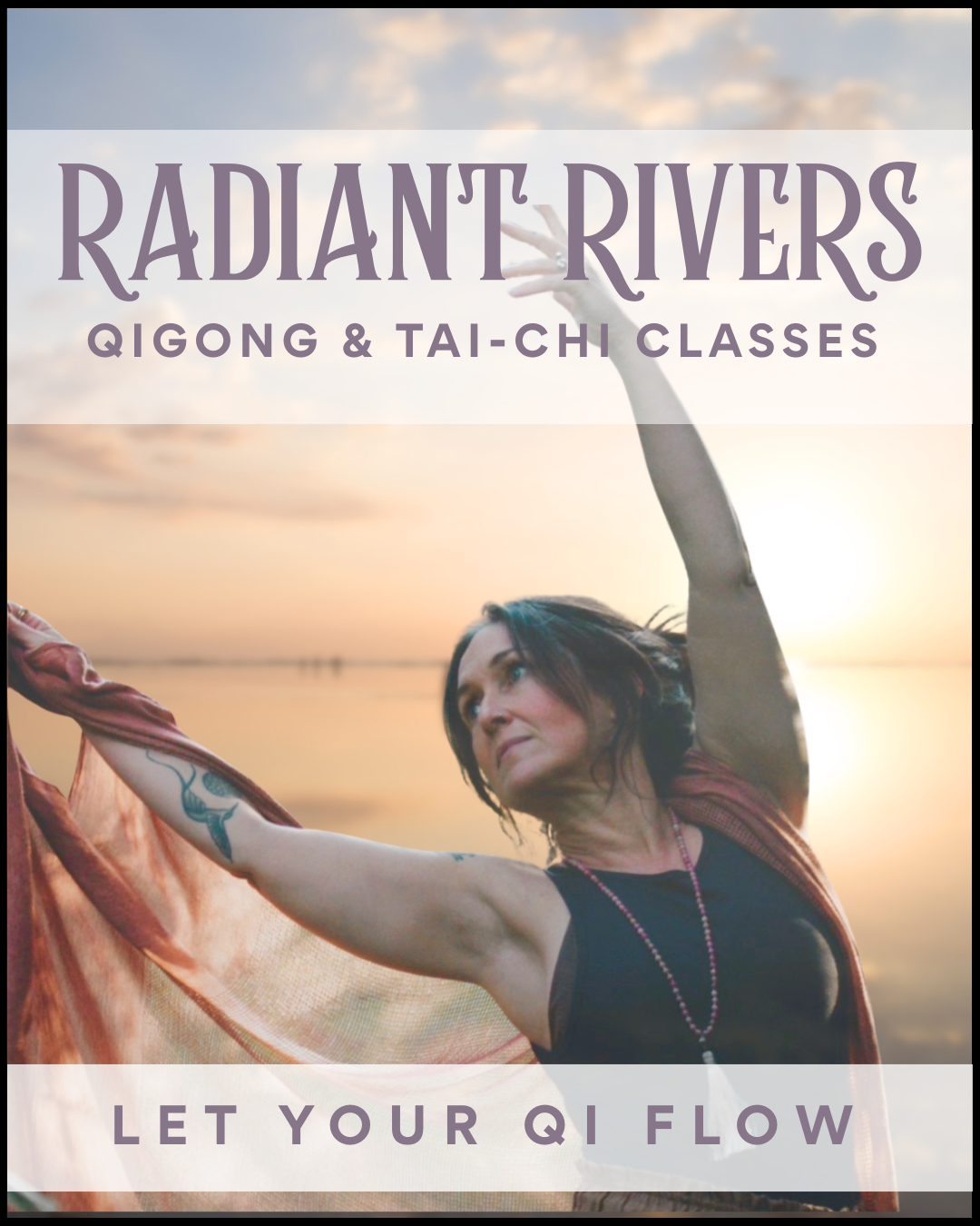 Radiant Rivers 8 Week Tai Chi &amp; Qigong Course