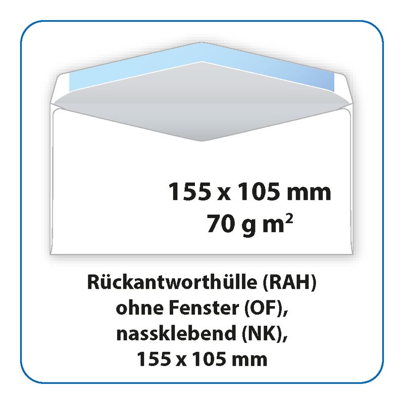 Rückantworthülle (RAH) 155 x 105 mm, weiß, 70 g m2, nassklebend (NK), ohne Fenster (OF)