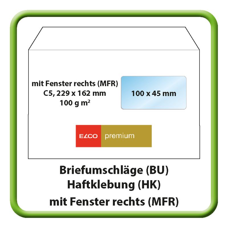 Briefumschlag (BU), C5, 229 x 162 mm, Elco Premium, 100 g m2, Haftklebung (HK), mit Fenster rechts (MFR)