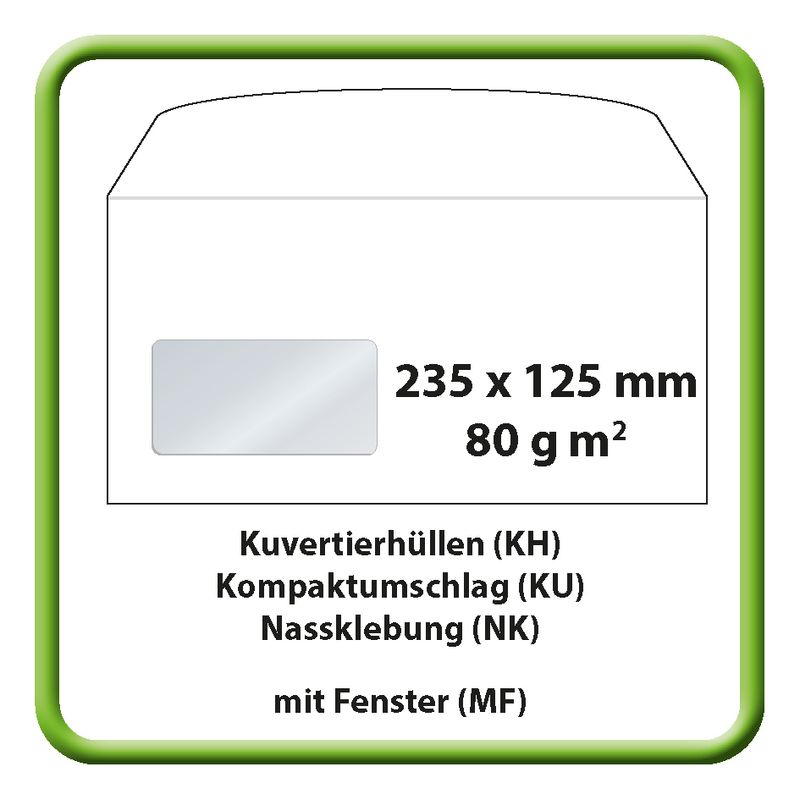 Kuvertierhülle (KH), 235 x 125 mm, 80 g m2, ASK, Nassklebung (NK), mit Fenster (MF)