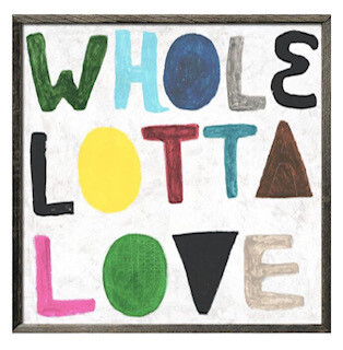 Whole Lotta Love art print
