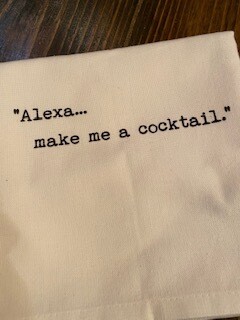 "Alexa make me a cocktail" towel