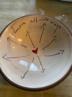 &quot;Love all ways&quot; ceramic bowl SOLD OUT