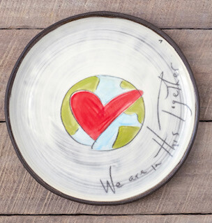 &quot;We are in this together&quot; dinner plate-SOLD OUT