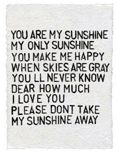 "You are my sunshine..." paper print