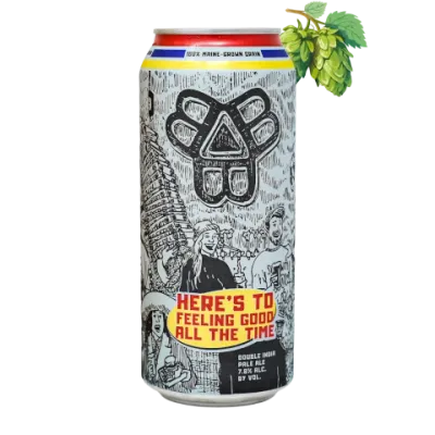 Bissell Brothers Brewing Company - Here&#39;s To Feeling Good All the Time