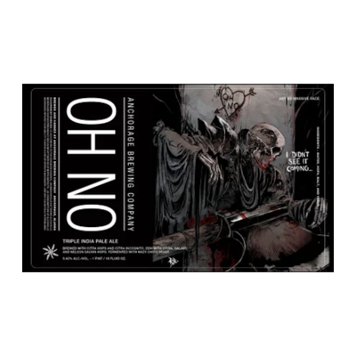 Anchorage Brewing Company - Oh No