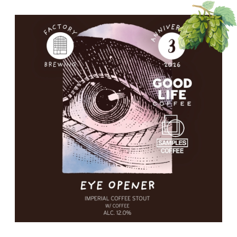 Factory Brewing - Eye Opener