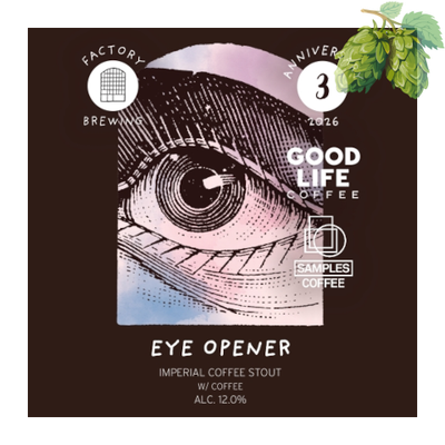 Factory Brewing - Eye Opener