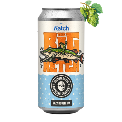 Sudden Death - The Big Ketch