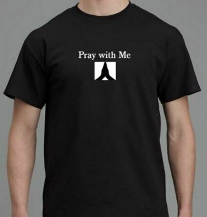 Pray With Me T-Shirt Pray With Me T-Shirt