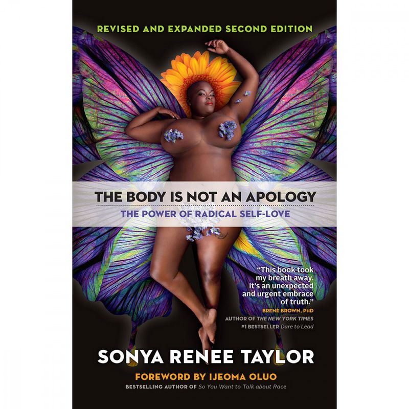 The Body Is Not An Apology: The Power Of Radical Self-Love (2nd Edition)