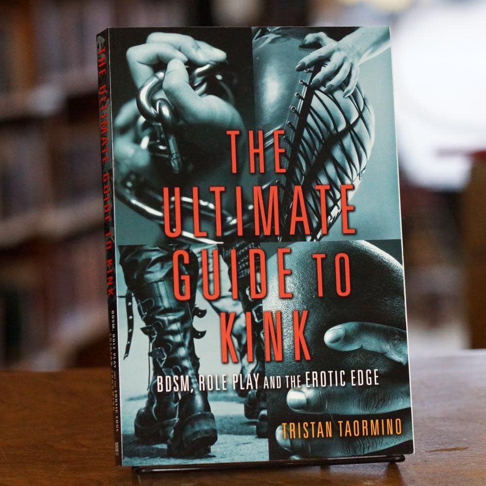 The Ultimate Guide to Kink: BDSM, Role Play and the Erotic Edge