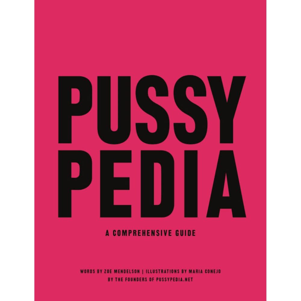 Pussypedia: A Comprensive Guide