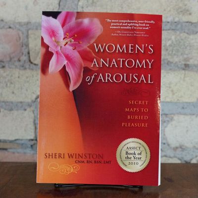 Women&#39;s Anatomy of Arousal: Secret Maps to Buried Pleasure