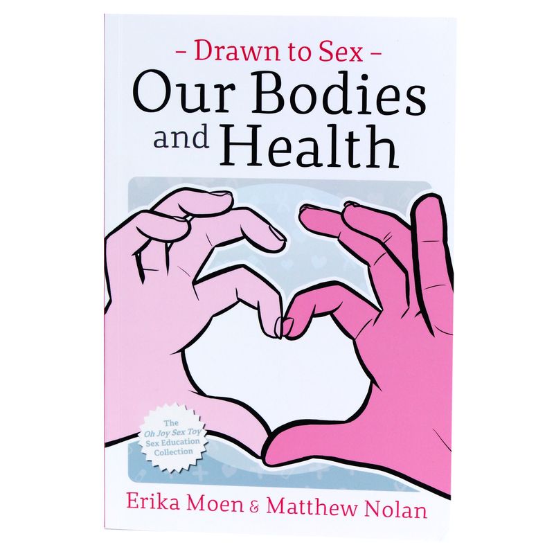 Drawn to Sex: Our Bodies and Health
