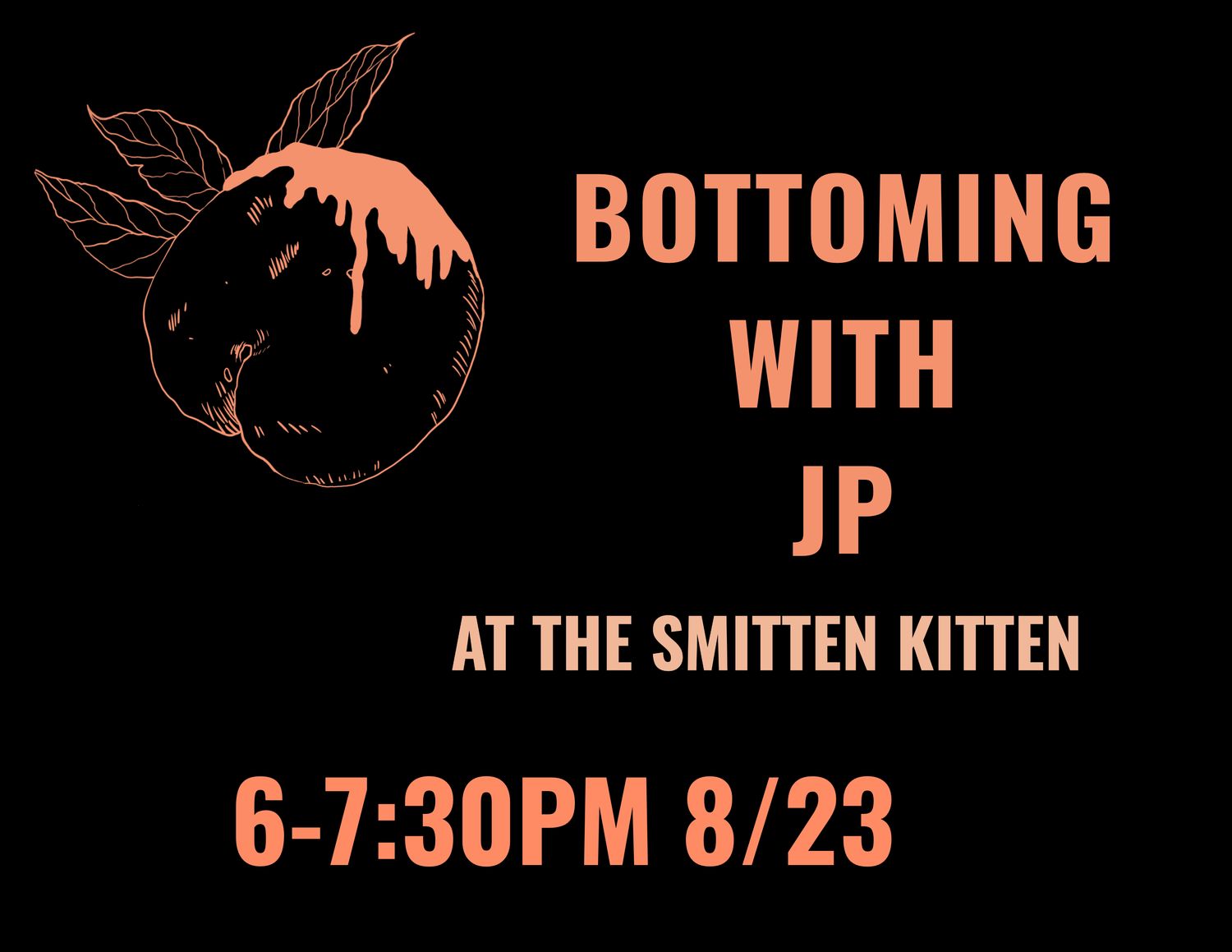 Bottoming Class, 8/23/25 6-7:30pm