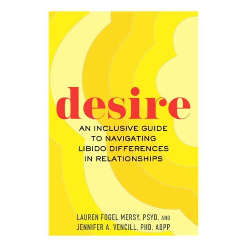 Desire: An Inclusive Guide to Navigating Libido Differences in Relationships