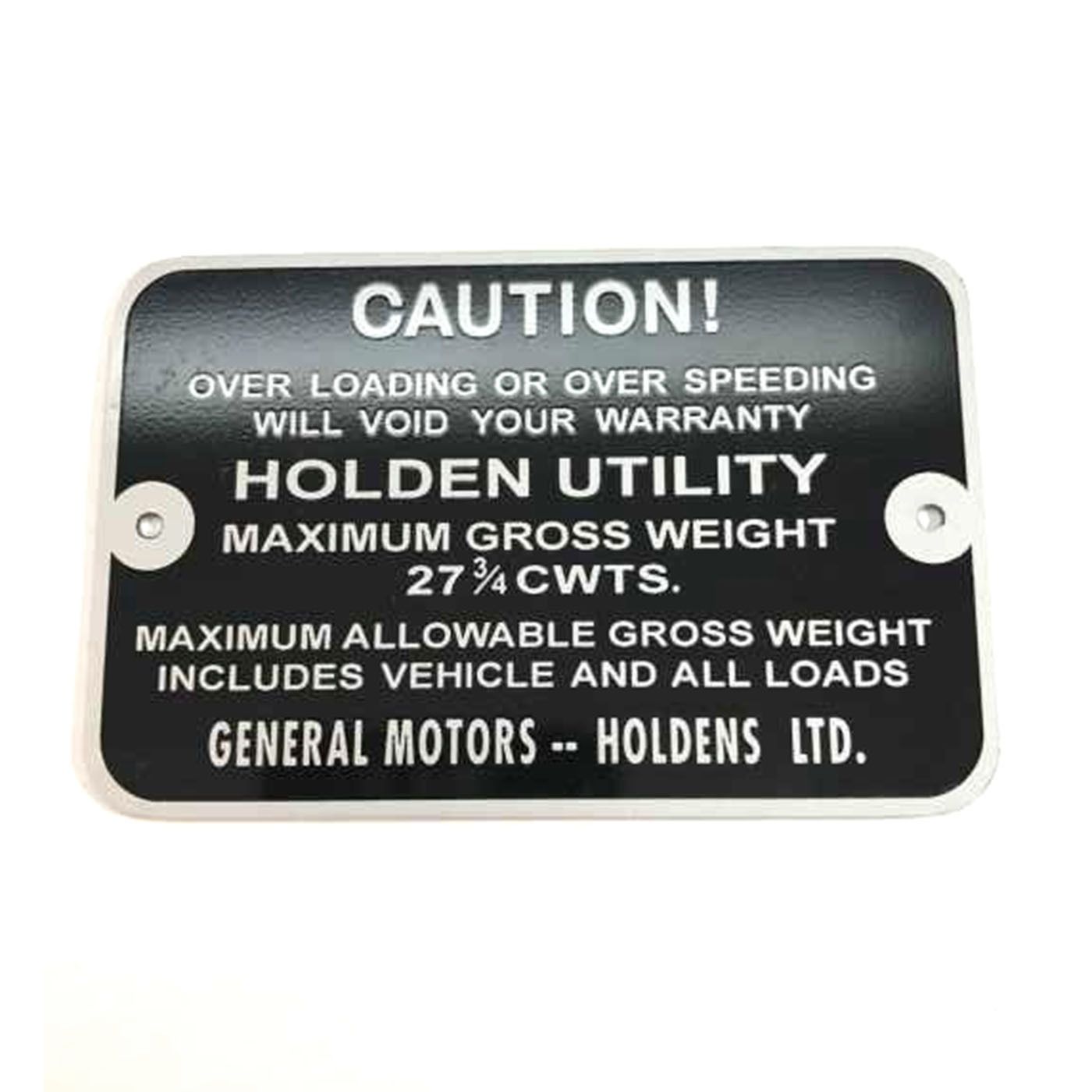 27 3/4 CWTS Gross Weight Tag for HOLDEN FX 48-215 UTE 27 3/4 CWTS Gross Weight Tag for HOLDEN FX 48-215 UTE