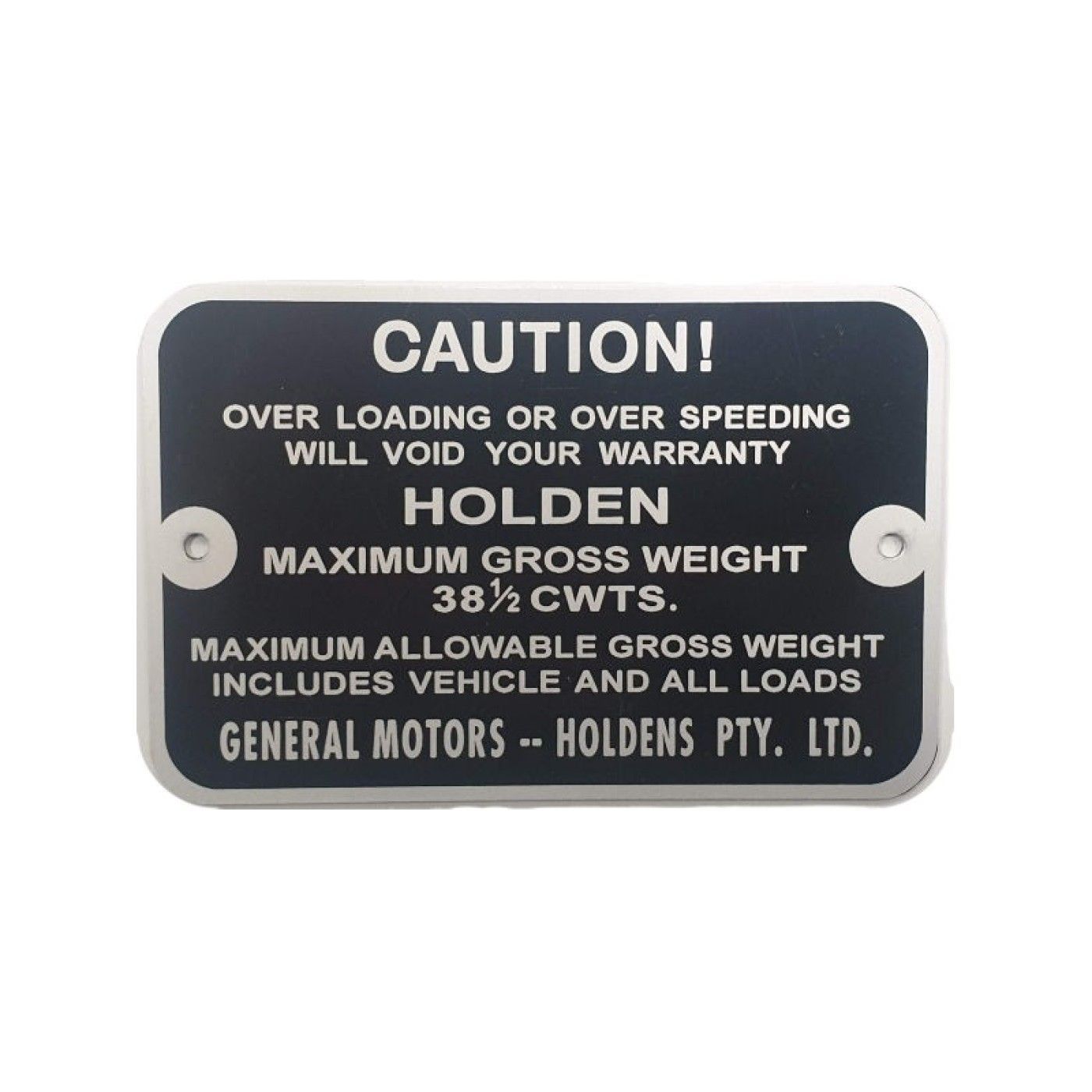 38 1/2 CWTS Gross Weight Tag for HOLDEN HK HT HG UTE 38 1/2 CWTS Gross Weight Tag for HOLDEN HK HT HG UTE