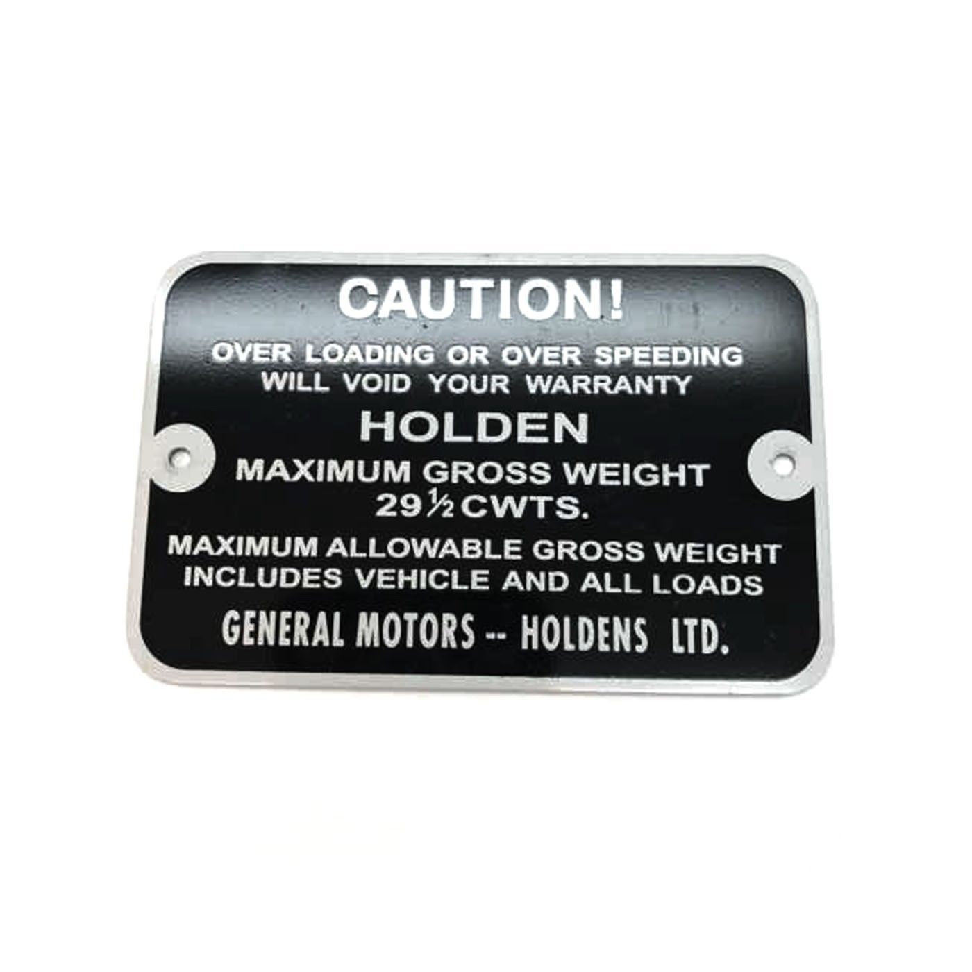 Gross Vehicle Weight Plate for HOLDEN FE FC & EJ VAN 29.5 Gross Vehicle Weight Plate for HOLDEN FE FC & EJ VAN 29.5