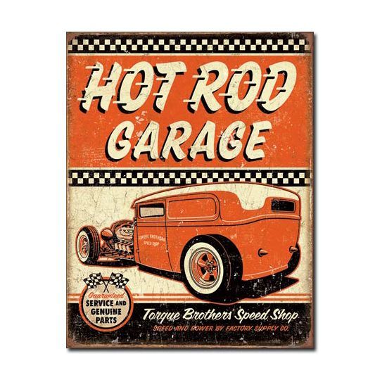 Hot Rod Garage Torque Brothers Speed Shop Metal Sign Reproduction 32cm x 41cm Hot Rod Garage Torque Brothers Speed Shop Metal Sign Reproduction 32cm x 41cm
