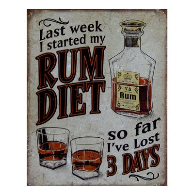Rum Diet, So Far I have Lost 3 days Metal Sign Reproduction 32cmx41cm