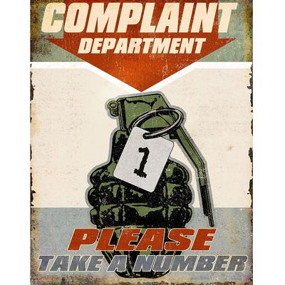 Complaints Department Please Take A Number Metal Sign Reproduction 32cm x 41cm Complaints Department Please Take A Number Metal Sign Reproduction 32cm x 41cm