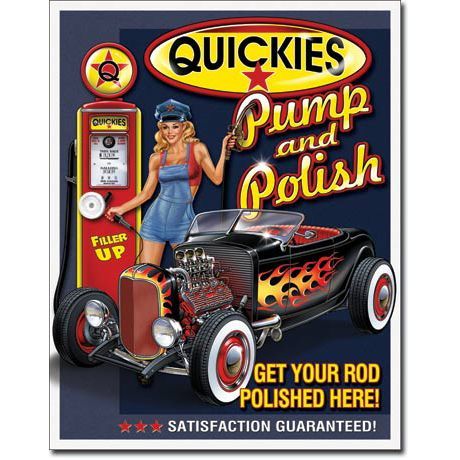 Quickies Pump + Polish Metal Sign Reproduction 32cm x 41cm Quickies Pump + Polish Metal Sign Reproduction 32cm x 41cm