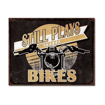 Still Playing with Bikes Metal Sign Reproduction 41cm x 32cm Still Playing with Bikes Metal Sign Reproduction 41cm x 32cm
