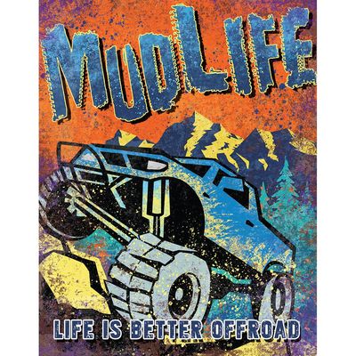 Mud Life Metal Sign Reproduction 32cm x 41cm Mud Life Metal Sign Reproduction 32cm x 41cm