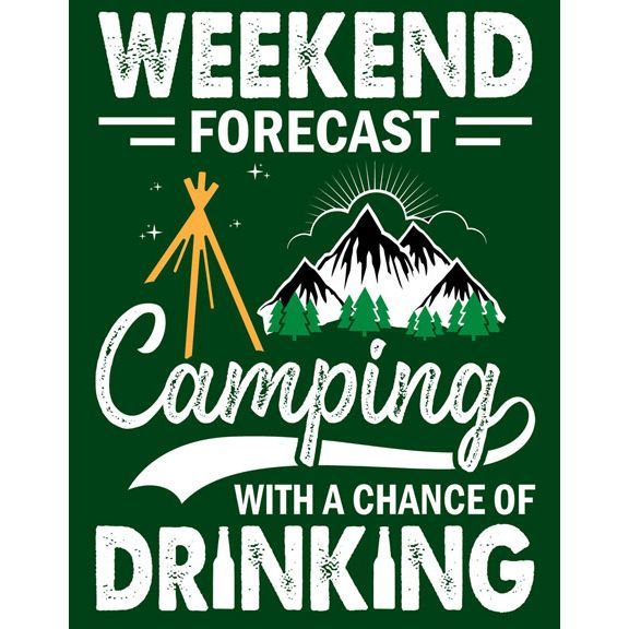 Camping With A Chance Of Drinking Metal Sign Reproduction 32cm x 41cm