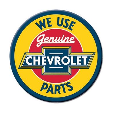 We Use Genuine Chevrolet Metal Sign Reproduction 30cm Round