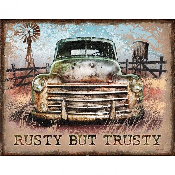 Rusty But Trusty Metal Sign Reproduction 41cm x 32cm