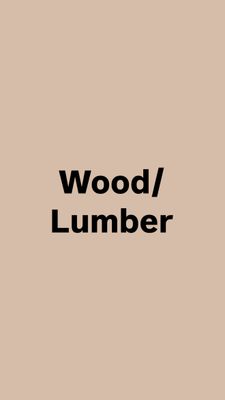 Wood/Lumber
