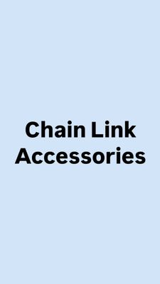 Chain Link Accessories
