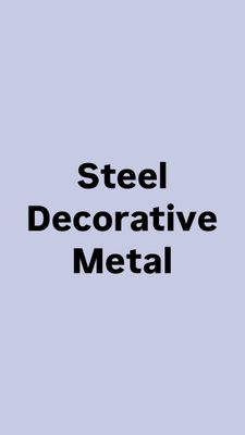 Steel Decorative Metal