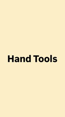 Hand Tools
