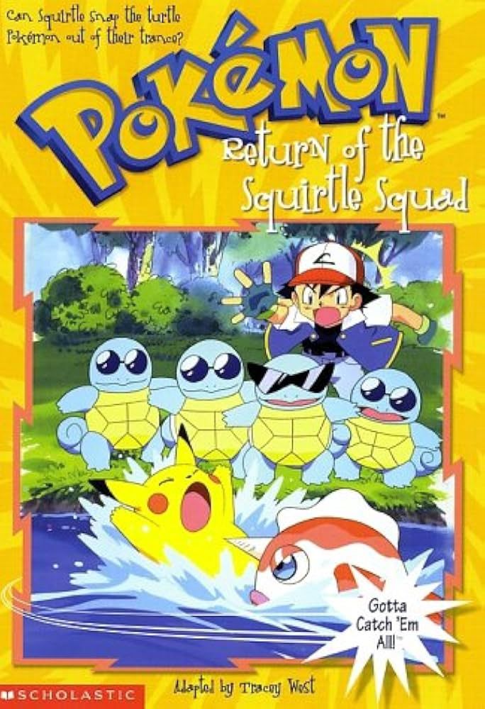 Pokemon Return of the Squirtle Squad