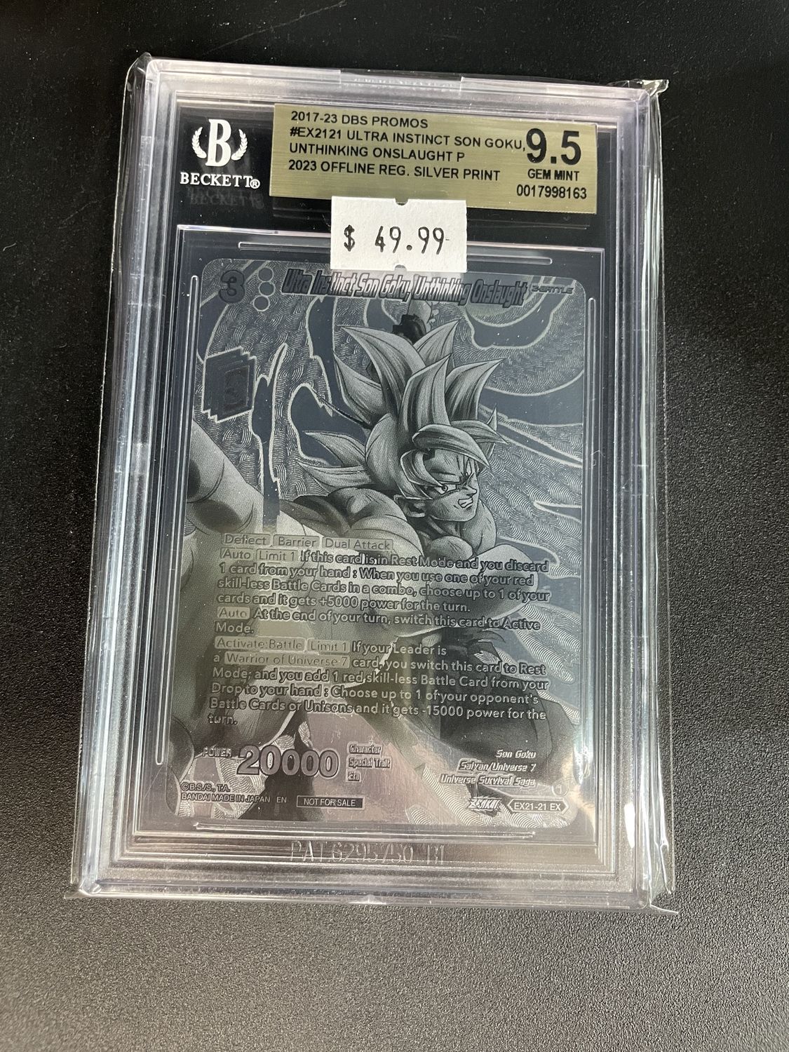 BECKETT 9.5 - 2017-23 #EX2121 ULTRA INSTINCT SON GOKU, UNTHINKING ONSLAUGHT P 2023 OFFLINE REG. SILVER PRINT [0017998163]