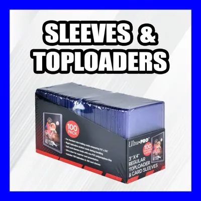 Sleeves &amp; Toploaders