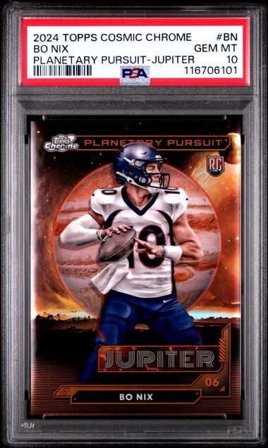 PSA 10 - Football Bo Nix JJP-BN Planetary Pursuit - Jupiter Topps Cosmic Chrome 2024 [116706101]